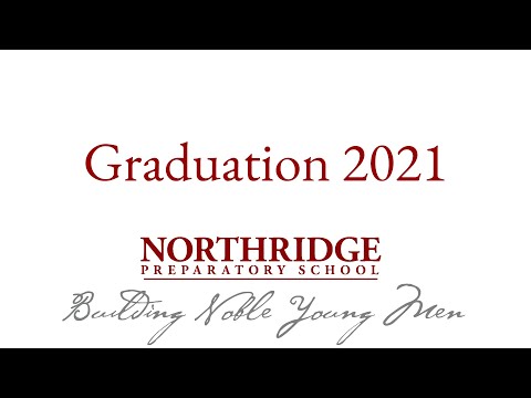 Northridge Preparatory School Senior Graduation 2021