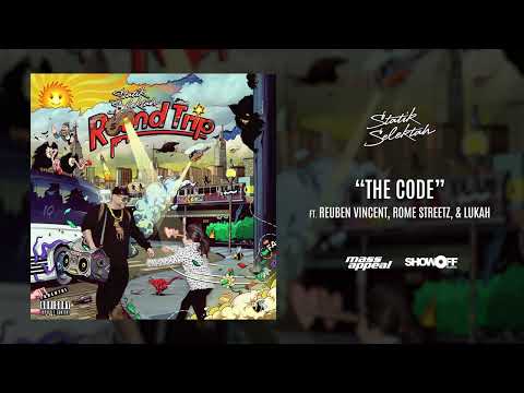 Statik Selektah ft Reuben Vincent Rome Streetz & Lukah The Code 