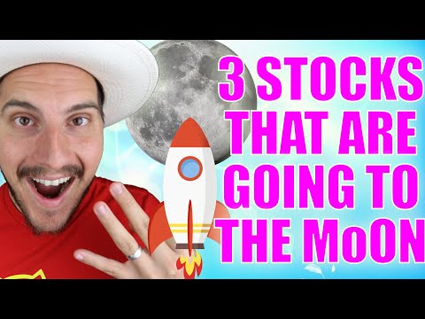 3 Stocks That Are Going to the MOOON!