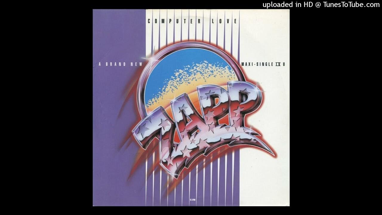 Zapp Computer Love (Extended Version) YouTube