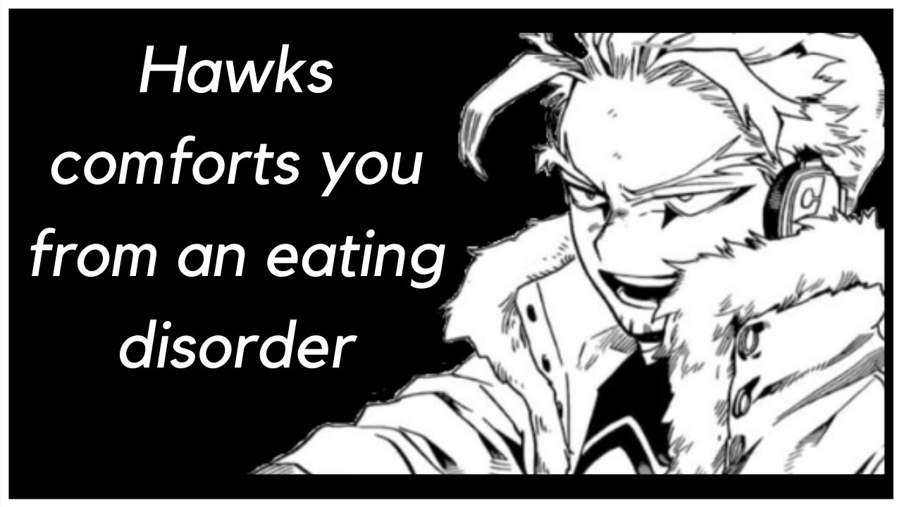 ASMR: Hawks comforts you from an eating disorder (MHA Audio) (Gender Neutral)