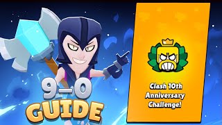 9-0 Clash 10th Anniversary Challenge | Pro Guide (F2P/P2W)