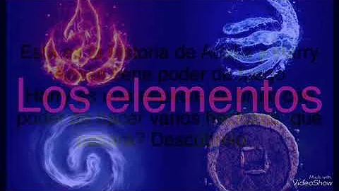 Los elementos.. (Solo en Wattpad) Ft.Denisse Ocegu...