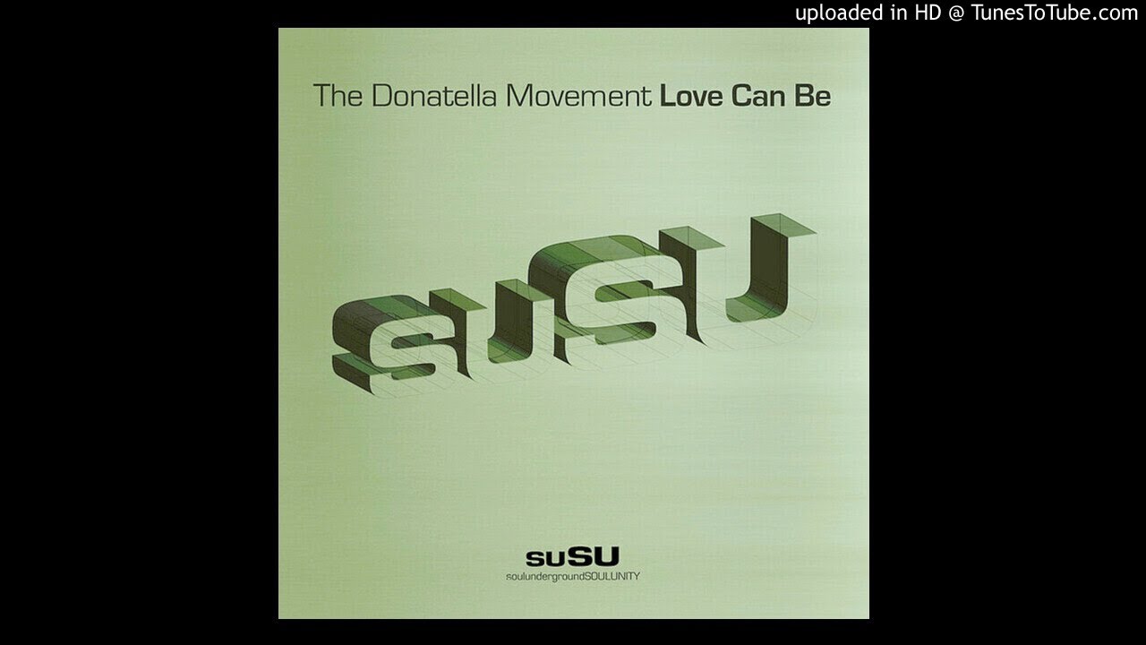 Watch The Donatella Movement - Love Can Be (Austin's Vocal Mix) on YouTube Watch The Donatella Movement - Love Can Be (Austin's Vocal Mix) on YouTube