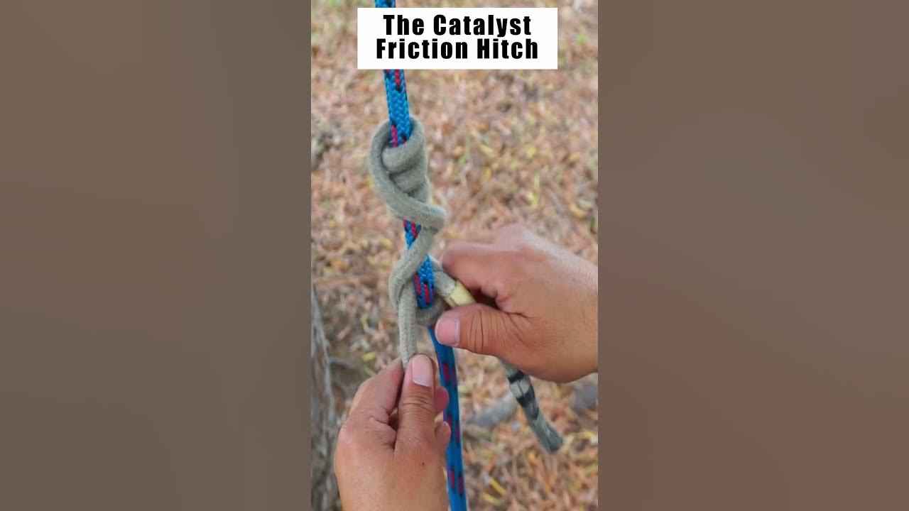 How To Tie The Catalyst Friction Hitch YouTube