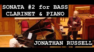 Sonata #2 for Bass Clarinet and Piano, by Jonathan Russell