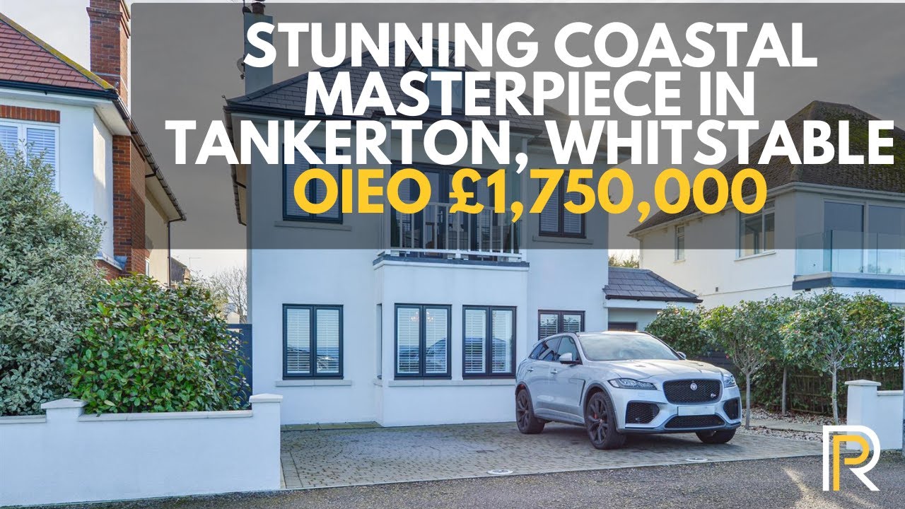 Coastal Masterpiece Located In The Highly Desirable Town of Tankerton, Whitstable | House Tour