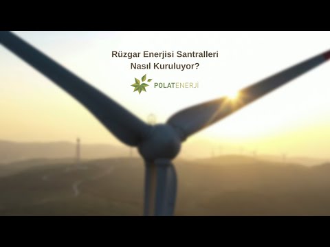 Rüzgar Enerjisi Santrali Kurulum Belgeseli