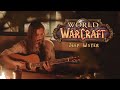 World of Warcraft - Deep Water - Cover by Dryante (Taverns of Azeroth)