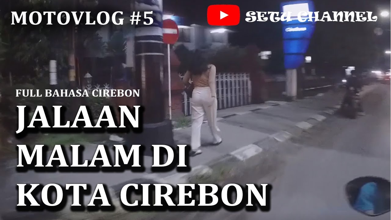 JALAN MALAM DI KOTA CIREBON #MOTOVLOG5