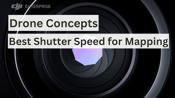 🚀 Drone Mapping: Best Shutter Speed Settings for Perfect Results 🌟