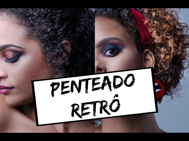 PENTEADOS ANOS 60 PARA CABELO CACHEADO - thptnganamst.edu.vn