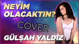 Bilal Sonses - Neyim Olacaktın? (Gülşah Yaldız Cover) Resimi