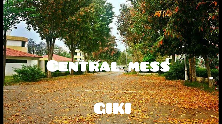 Mess | GIKI Hostel Life | Ghulam  Ishaq Khan Institute | GIKI #GIKI #GIK #GIKIuniversity