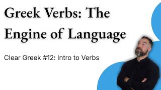 Introducing: Greek Verbs!