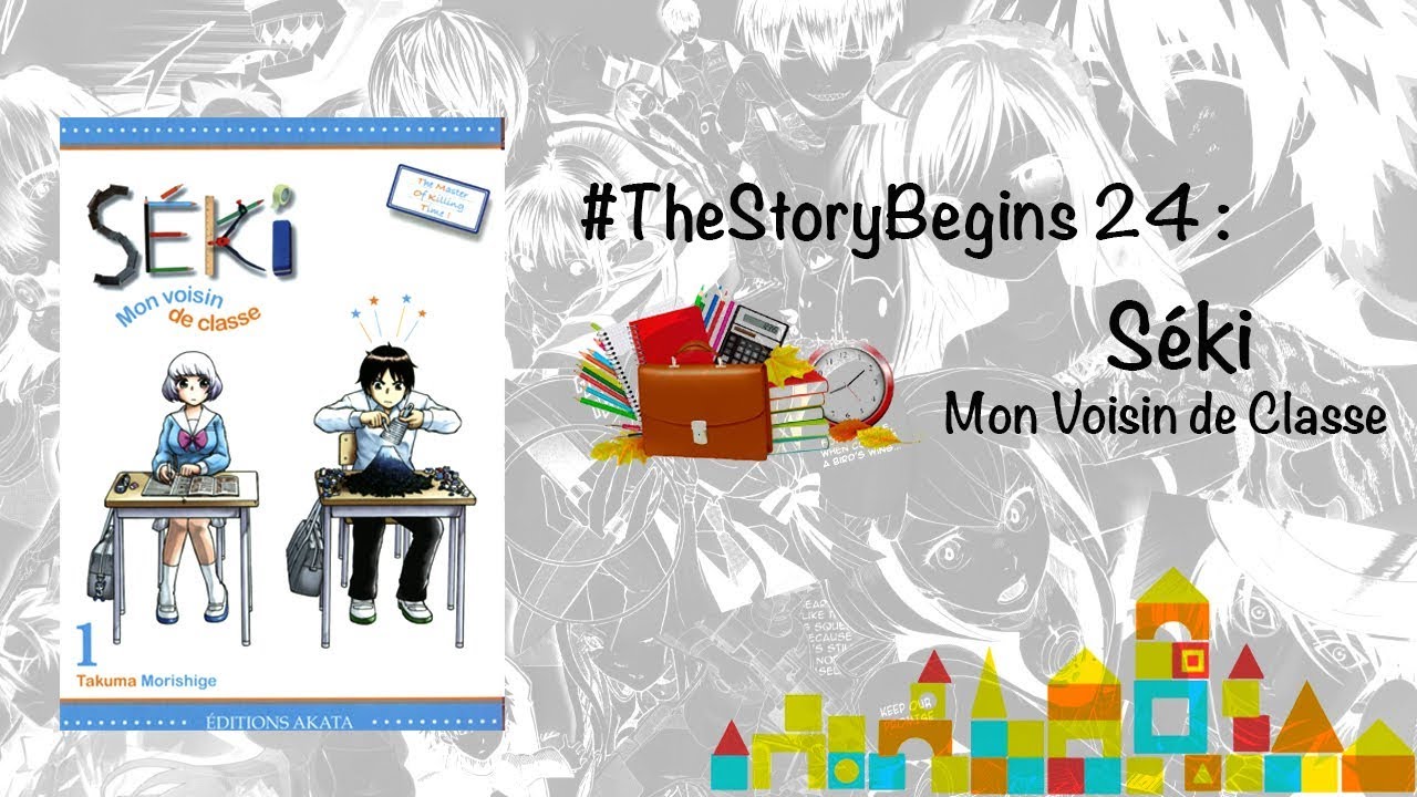 #TheStorybegins 24 : Séki Mon Voisin de Classe - YouTube