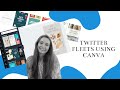 How to Create Twitter Fleets in Canva - Tricks and Tips
