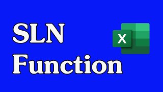 How to Use the SLN Function in Excel