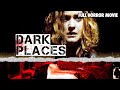 Dark Places - Full Horror Movie - Brain Damage Exclusive Collection