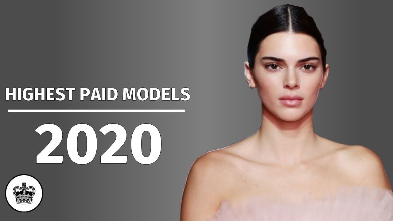 Top 10 Highest Paid Models In The World 2020 - Youtube