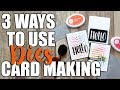 3 Ways to Use Dies in Card Making