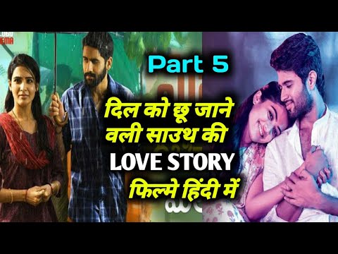 top-5-best-south-love-story-movies-in-hindi-_-part-5-_-available-on-youtube-_-south-movie-info