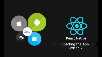 React Native Tutorials Lesson # 7  Ejecting the App