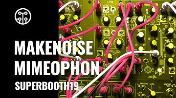 Makenoise | Mimeophon, X-Pan, XOH | Superbooth19