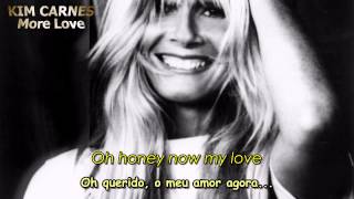 Kim Carnes - More Love, with lyrics (tradução).mkv chords