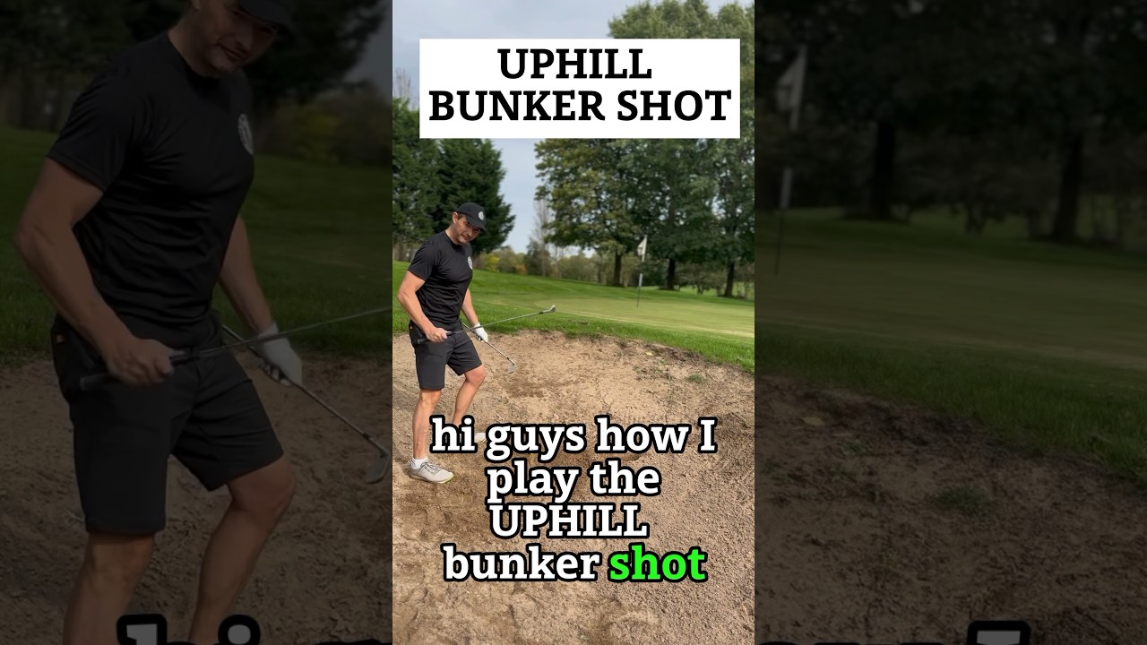 HOW I PLAY THE UPHILL BUNKER SHOT