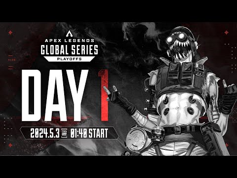 Apex Legends Global Series Year 4：Split1 Playoffs Day 1-2