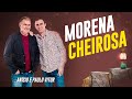 Morena Cheirosa - Anísio e Paulo Vitor