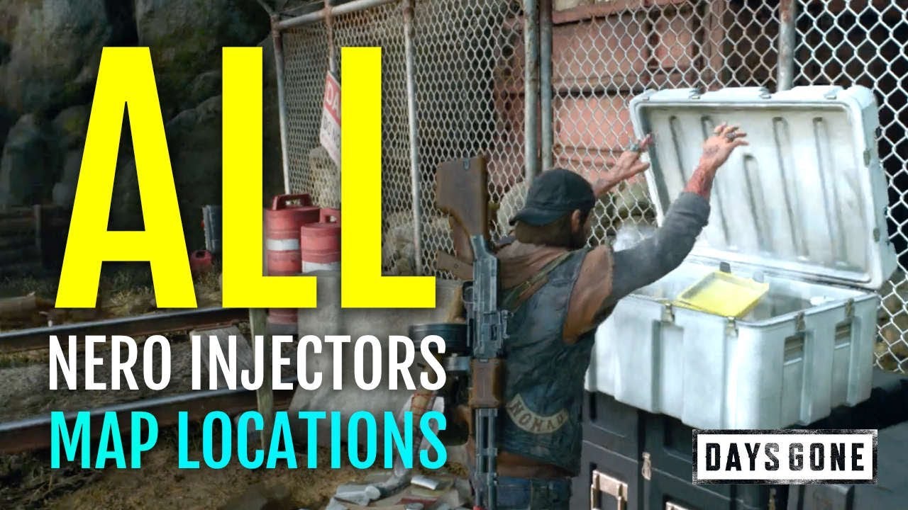 All 30 Nero Injectors Map Locations Nero Checkpoints And Nero Research Site Locations Days Gone Youtube