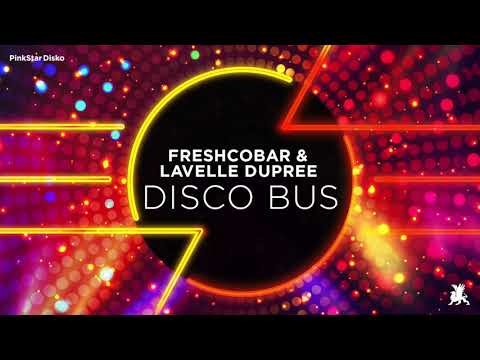 Freshcobar & Lavelle Dupree - Disco Bus (Teaser)