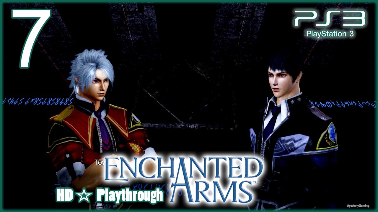 Enchanted Arms 【PS3】 -  Pt.7「Sealed Ward」