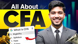 All About CFA: Eligibility, Syllabus, Fees, & Salary