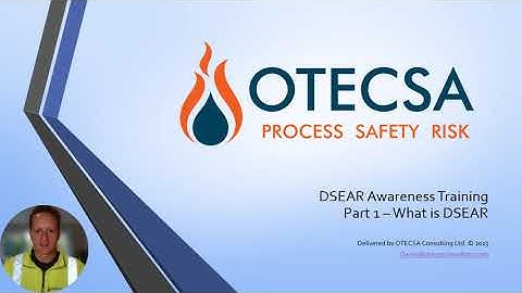 DSEAR Awareness For Beginners