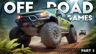 10 More Awesome Off-road Games You Need To Play!