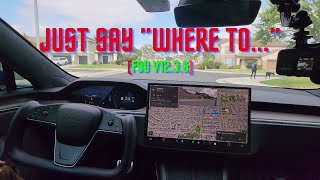 FSD v12.3.6 (Supervised) Just say where to...