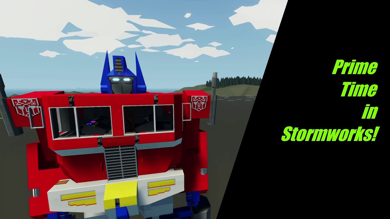 Its Prime Time in Stormworks! G1OptimusPrime - YouTube