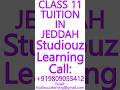CLASS 11 TUITION IN JEDDAH- CBSE, ICSE, ISC, NIOS, STATE BOARD- MATHS, SCIENCE #Jeddah #Tuition