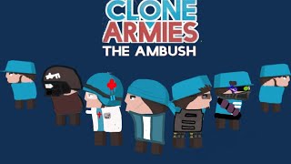 Clone Armies: The Ambush
