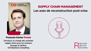 Podcast Supply chain #2 - Les axes de reconstruction post-crise