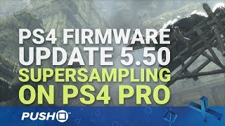 PS4 Pro Supersampling: How to Enable System-Wide Downsampling | PlayStation 4 | 5.50 - YouTube