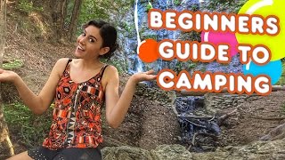 Beginners Guide to Camping
