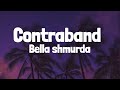 Bella shmurda - contraband (Lyrics)
