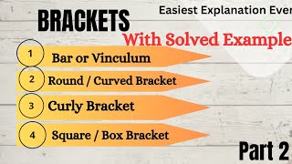 Simplification using Brackets| Solved Example | Part 2 | #viralvideo #maths