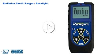 Radiation Alert Ranger® Radiation Detector- Backlight