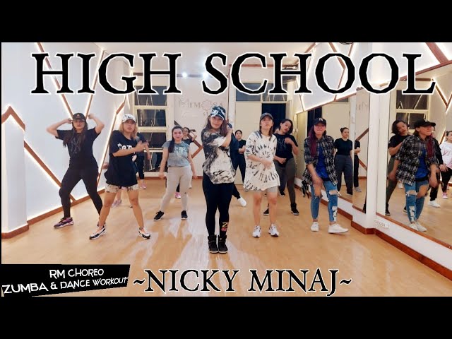 HIGH SCHOOL | NICKY MINAJ | ZUMBA & DANCE WORKOUT CHOREO RULYA MASRAH class=