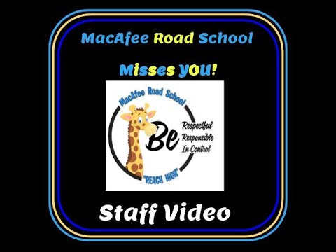 We Miss you! by MacAfee Road School Staff